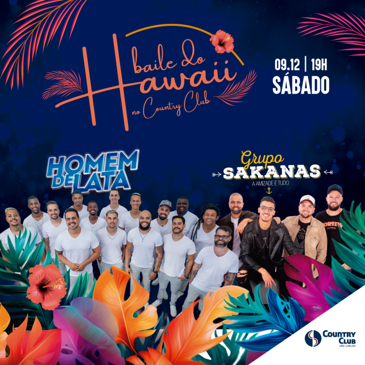 São Carlos Clube - Venha para o Baile do Hawaii do São Carlos Clube